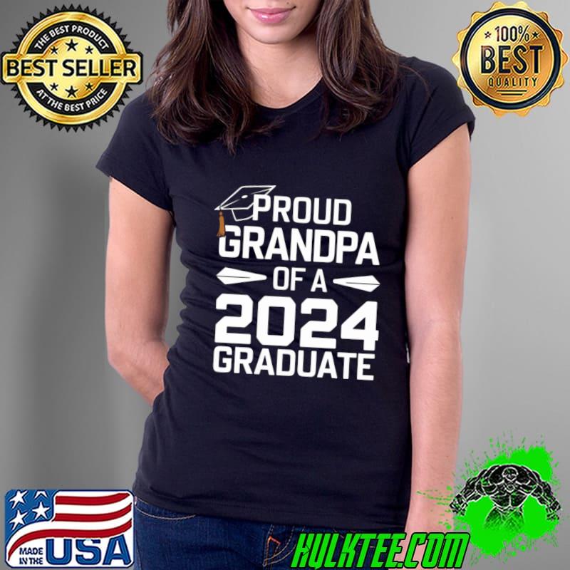 Proud Grandpa of a 2024 Graduate Senior Class Family Graduation T-Shirt Ladies Tee Proud Grandpa of a 2024 Graduate Senior Class Family Graduation T-Shirt Ladies Tee