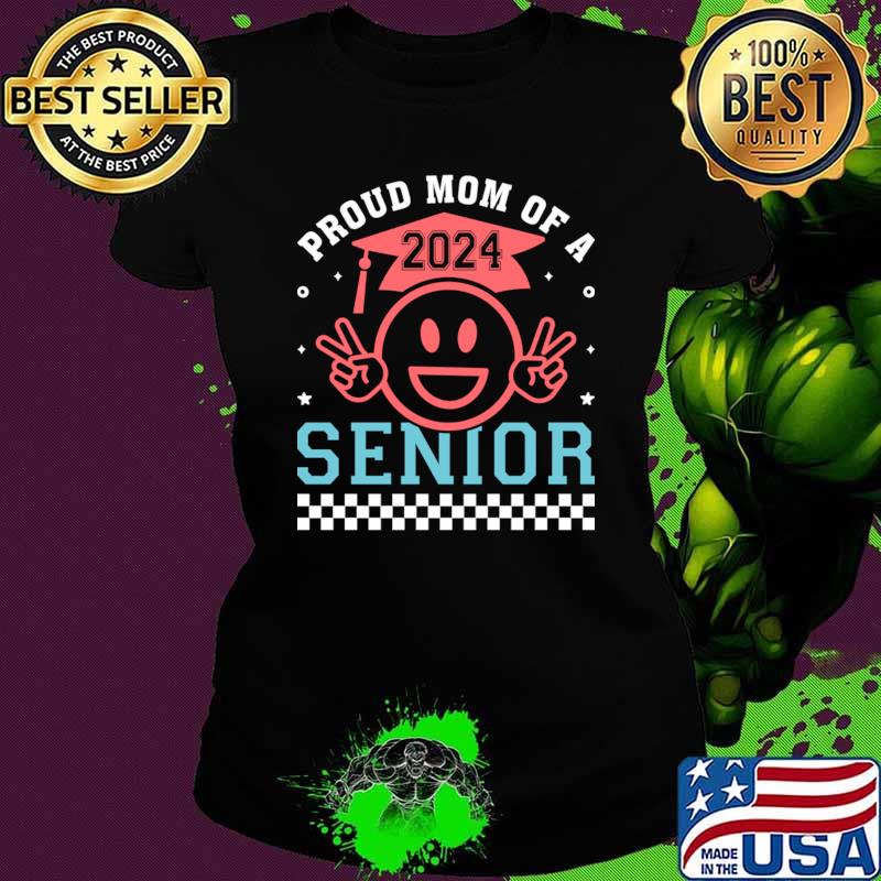 Proud Mom of a 2024 Senior T-Shirt