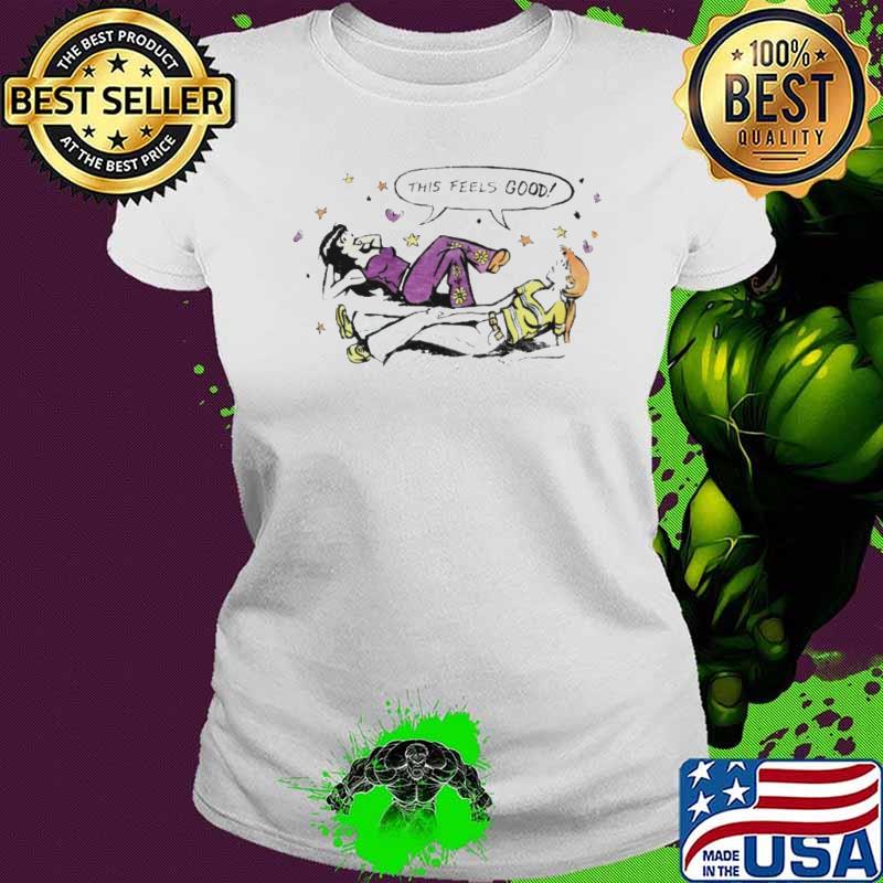 Re-done this feels good shirt