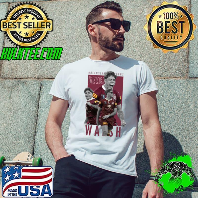 Reece Walsh Queensland Maroons rugby league footballer who plays as a fullback T-Shirt