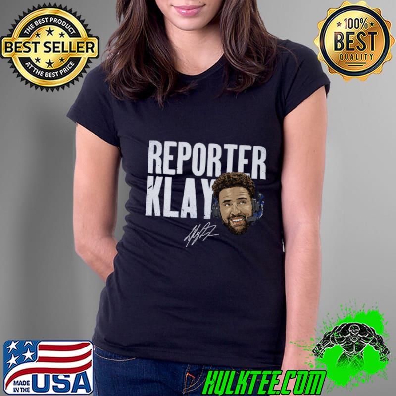 Reporter Klay American professional basketball player signature T-Shirt