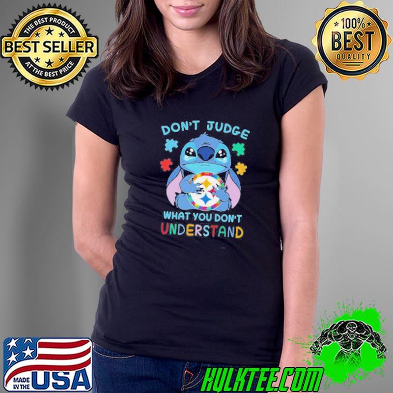 Stitch Pittsburgh Steelers Autism Awareness Don’t Judge What you Don’t Understand Shirt