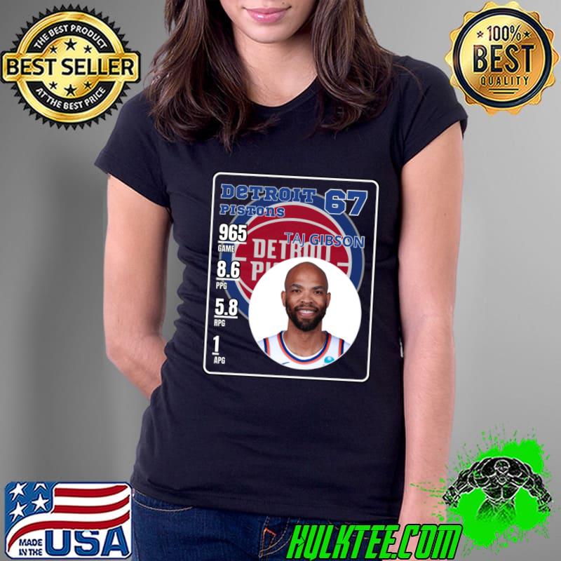 Taj Gibson American professional basketball player for the Detroit Pistons T-Shirt