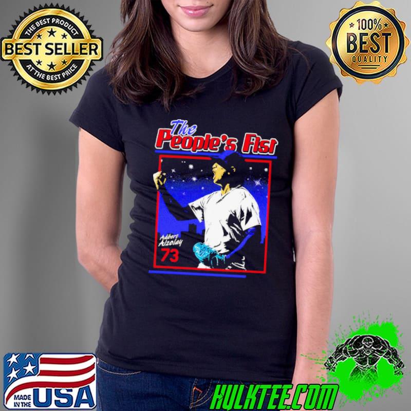 The peoples fist Adbert alzolay 73 number s Ladies Tee The peoples fist Adbert alzolay 73 number s Ladies Tee