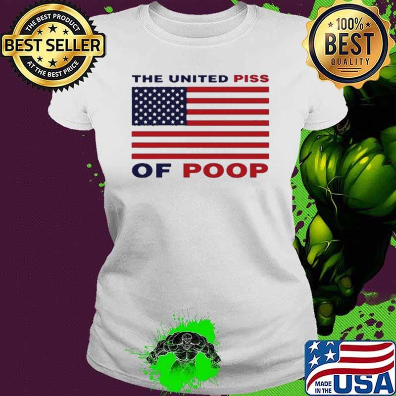 The united piss of poop American flag shirt