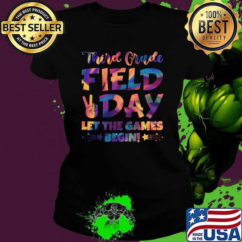 Third Grade Field Day 2024 Let The Games Begin T-Shirt