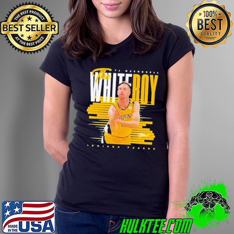 Tj Mcconnell Indiana Pacers The White Roy Signature 2024 Shirt
