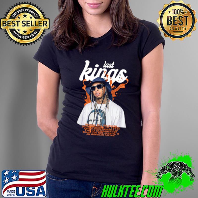 Tyga Last King American rapper from Gardena saw generally positive critical reception T-Shirt