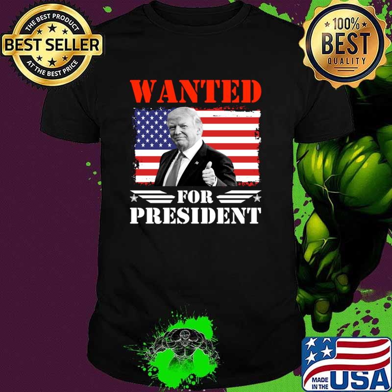 Wanted For President Trump American Flag Election 2024 T-Shirt Unisex Wanted For President Trump American Flag Election 2024 T-Shirt Unisex