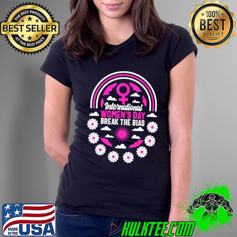 Womens International Womens Day Break The Bias 2024 Feminist Flowers T-Shirt Ladies Tee Womens International Womens Day Break The Bias 2024 Feminist Flowers T-Shirt Ladies Tee