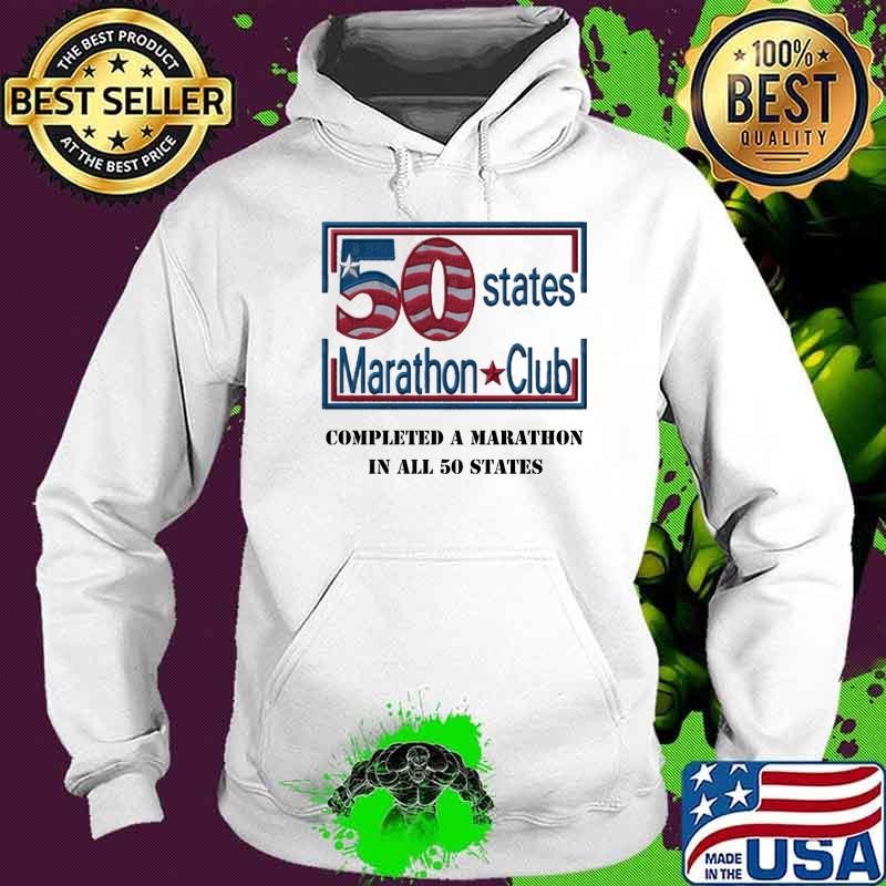 50 states Marathon club completed a marathon in all 50 states Hoodie
