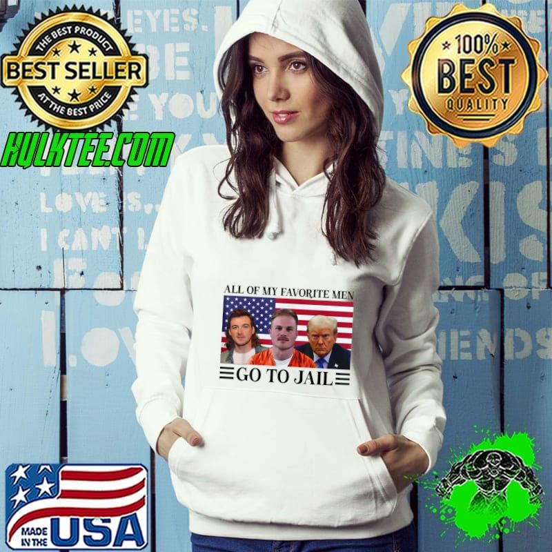 All Of My Favorite Men Go To Jail Trump American flag Hoodie