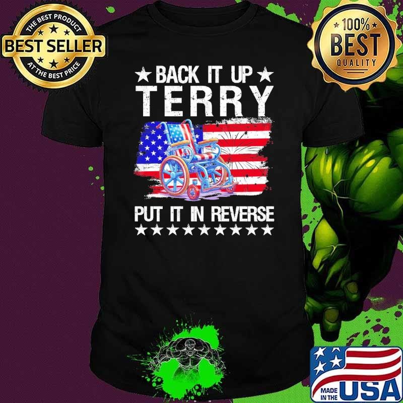 Back Up Terry Put It In Reverse July 4th Fireworks Wheelchair FLag Unisex