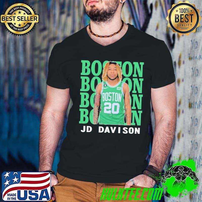 Best Boston Celtics Jd Davison American professional basketball player Shirt