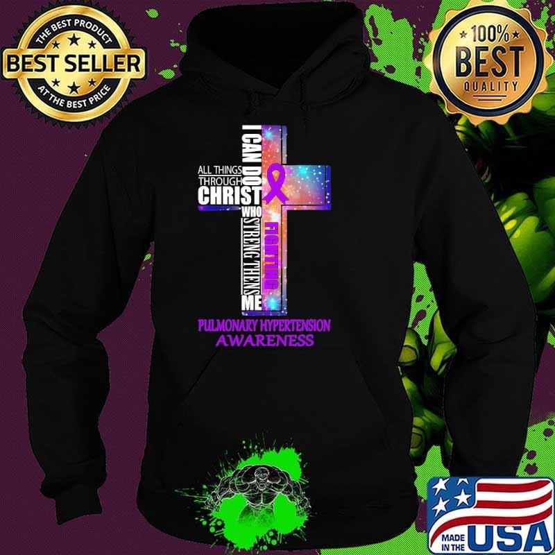 Best I Can Do Christ Who StrengThen Me Fight Pulmonary Hypertension Awareness Christmas Hoodie
