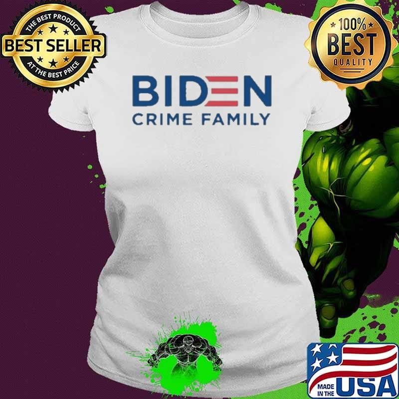 Biden Crime Family Shirt