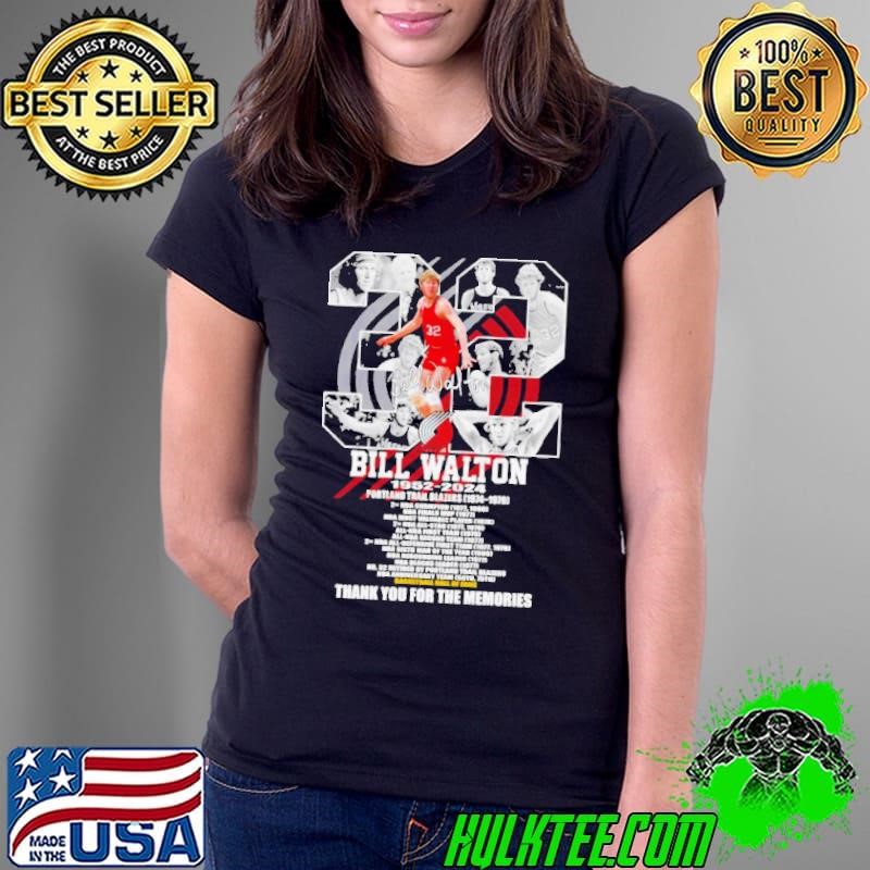 Bill Walton Portland Trail Blazers 1952-2024 Thank You For The Memories Signatures shirt