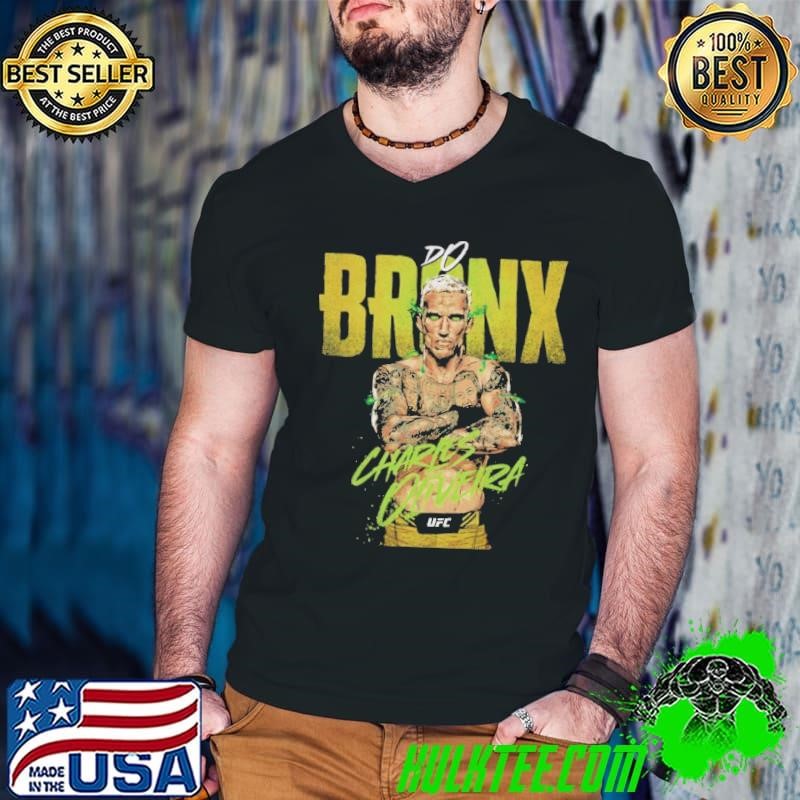 Charles Oliveira Brazilian professional mixed martial artist Do Bronx T-Shirt
