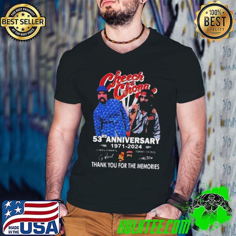 Cheech And Chong 53rd Anniversary 1971 2024 Thank You For The Memories Signature Guys V Neck
