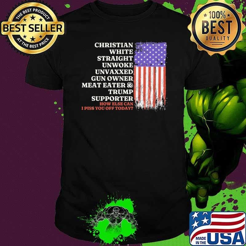 Christian White Straight Unwoke Unvaxxed 2024 Flag election Shirt