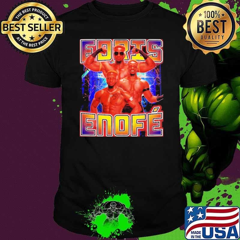 EDRIS ENOFÉ American professional wrestler wrestling championship Shirt