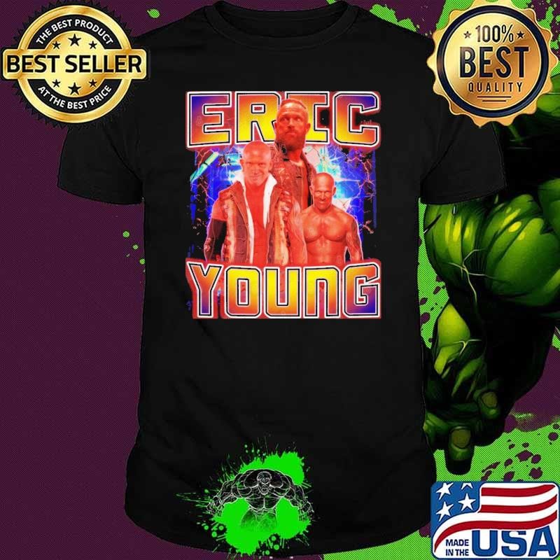 ERIC YOUNG Canadian professional wrestler wrestling championship Shirt