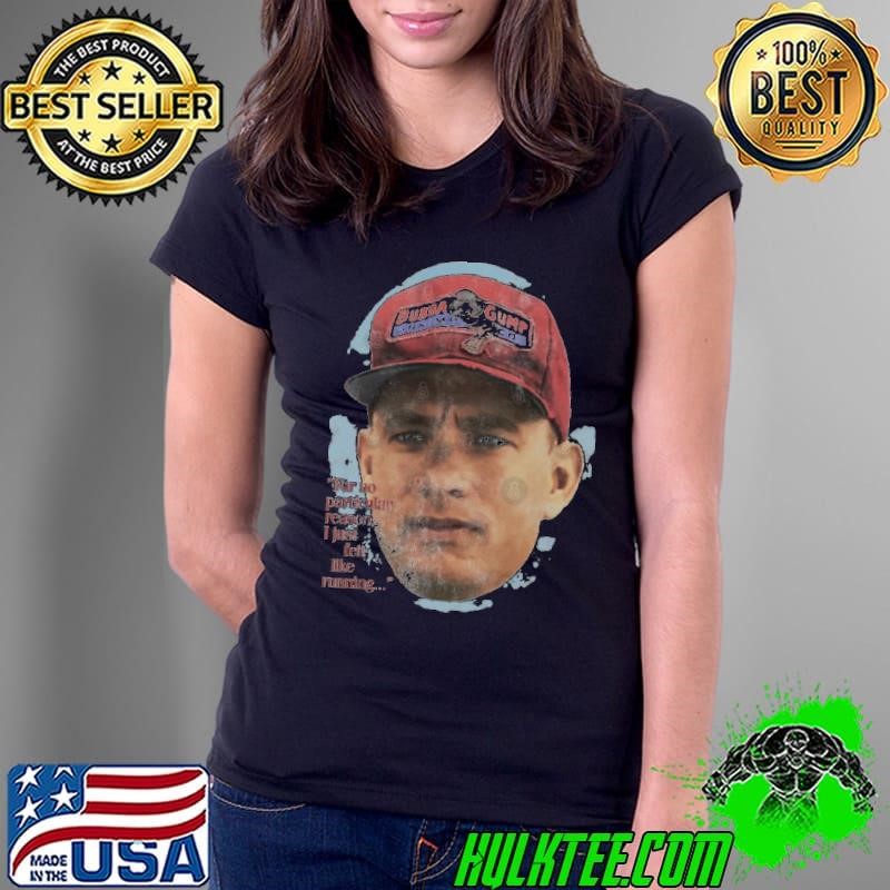 Forrest Gump Big Face for no particular reason just left Ladies Tee