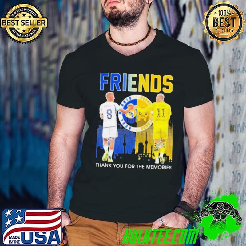 Friends Toni Kroos And Marco Reus Thank You For The Memories Shirt