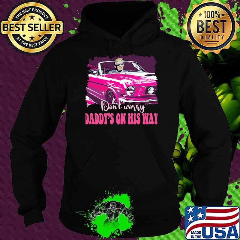 Funny Daddy's Home Trump Pink 2024 Election Hoodie