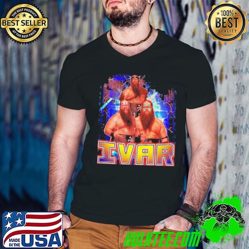 IVAR an American professional wrestler T-Shirt