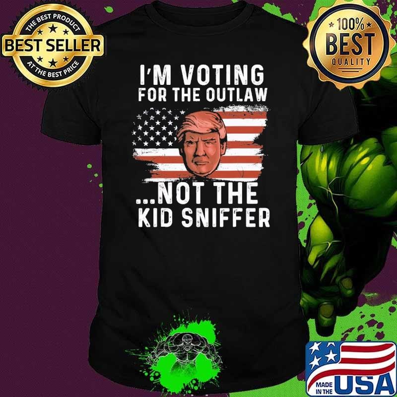 I'm Voting For The Outlaw Not The Sniffer 4th of July Trump Flag Shirt