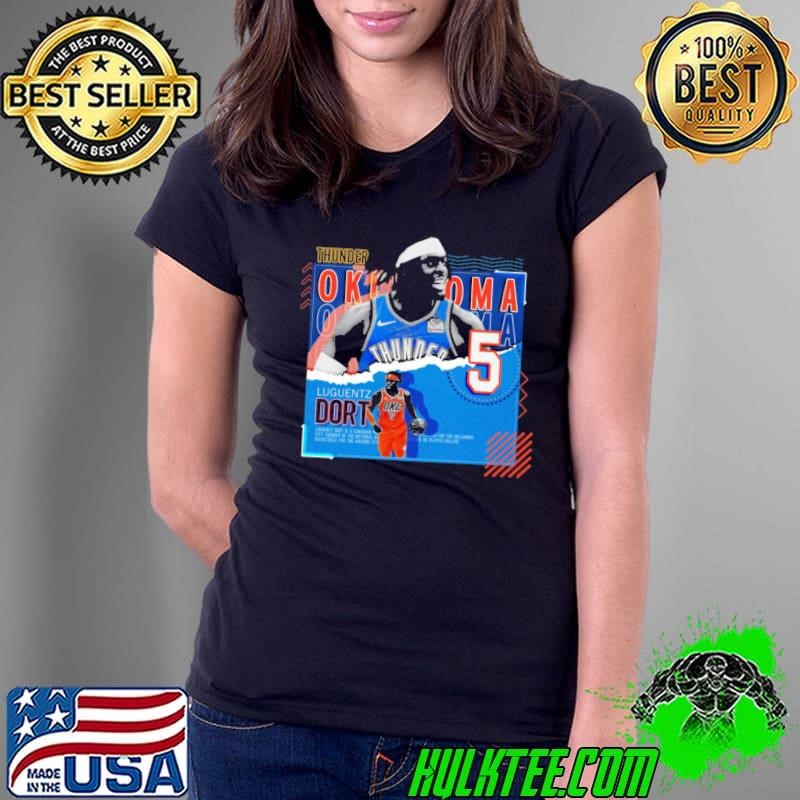 Luguentz dort Canadian basketball player Oklahoma City Thunder T-Shirt