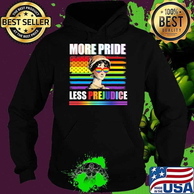 More Pride Less Prejudice LGBTQ rainbow Pride Month Hoodie