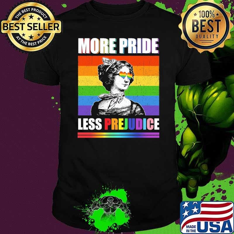 More Pride Less Prejudice Lgbt Pride Month T-Shirt