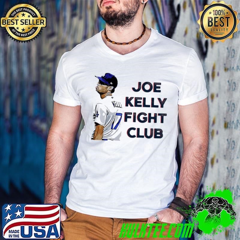Official Joe kelly fight club American professional baseball pitcher Shirt