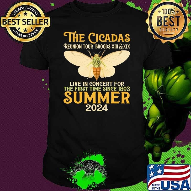 Original The Cicada Brood Xiii Xix Summer 2024 Reunion Tour Swarm Cicadas Shirt