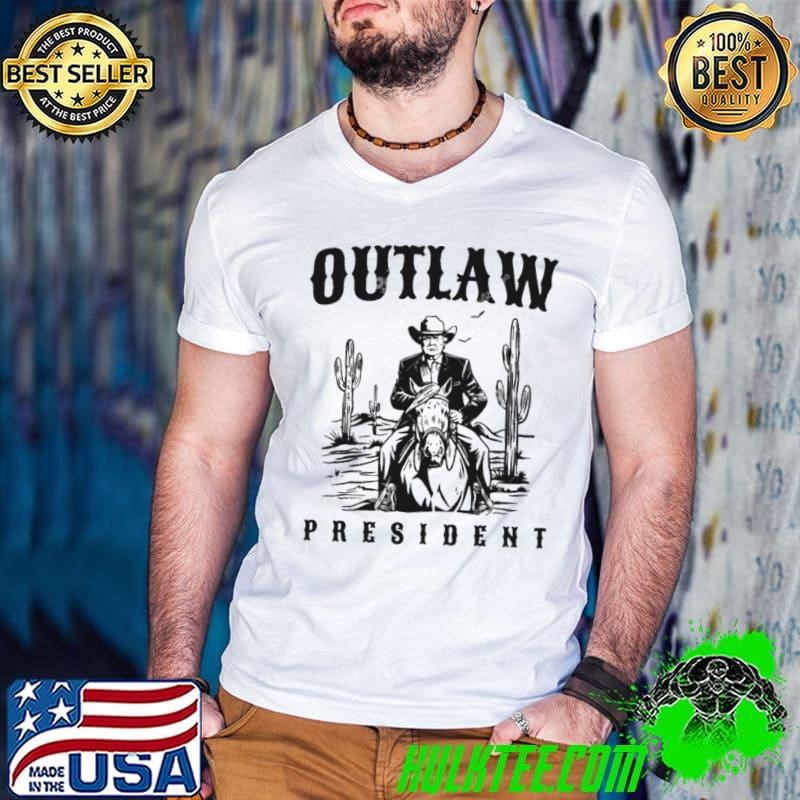 Outlaw President Trump Cowboy Trump 2024 Convicted Felon shirt