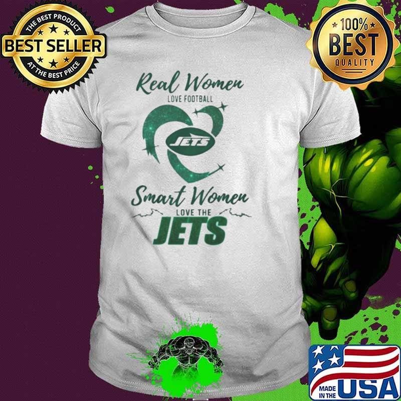 Real Women Love Football Smart Women Love The New York Jets 2024 – Perfect Gift For Fans Shirt