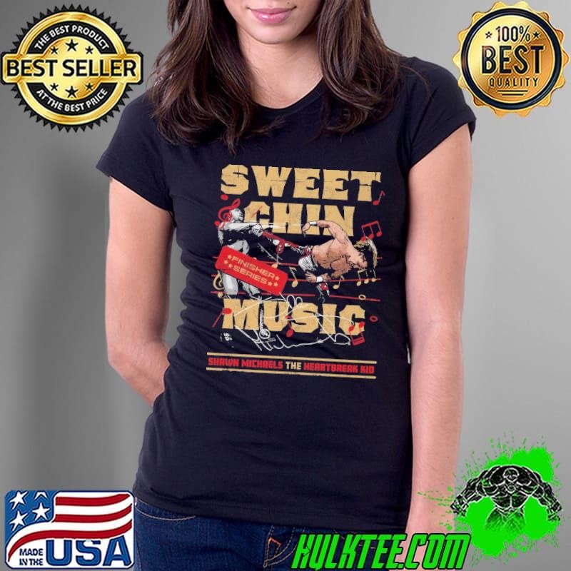 Shawn MichaelsThe Heartbreak Kid Sweet Chin Music Shirt