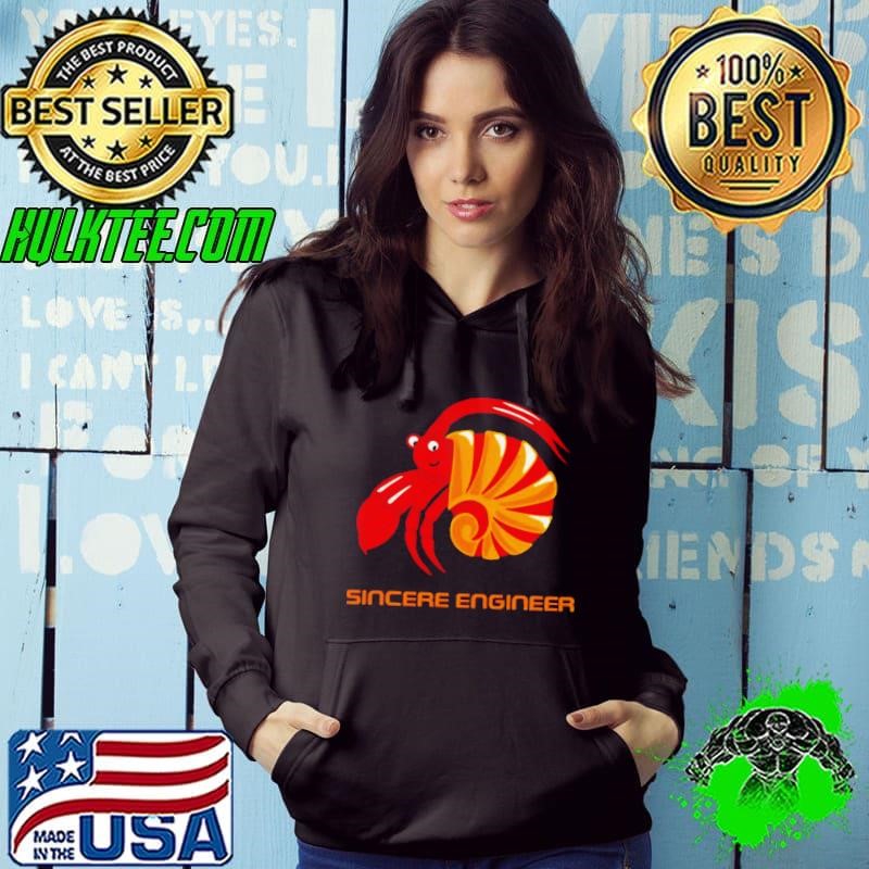 Sincere engineer shrimp Hoodie