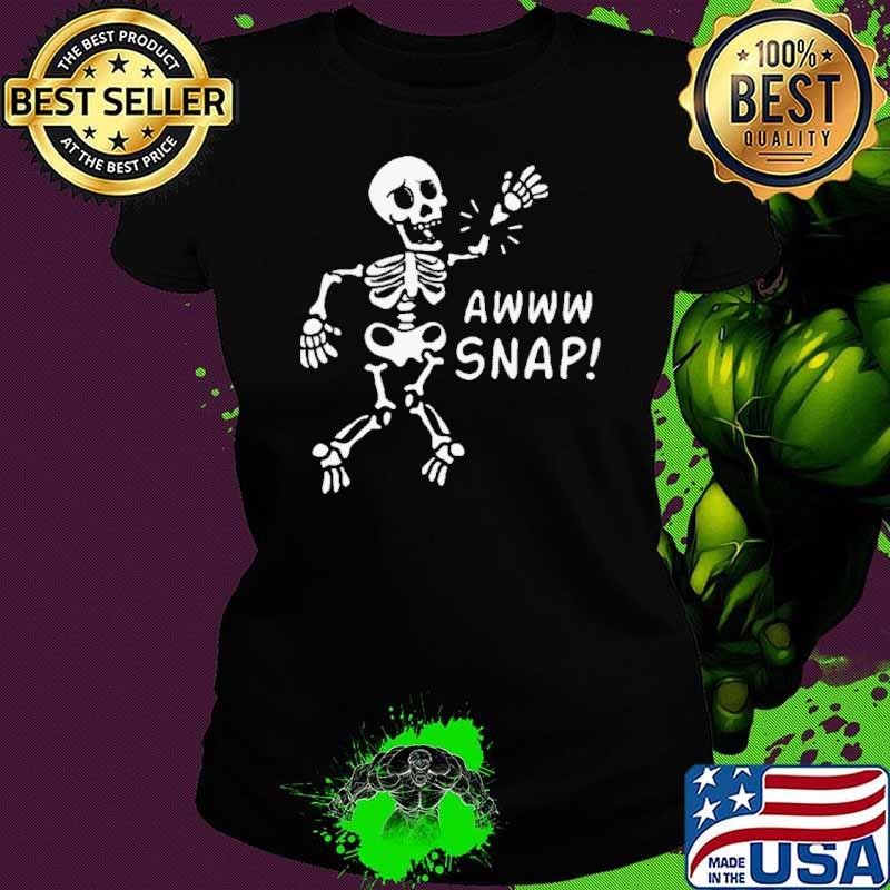 Skeleton Injury Wrist Surgery Recovery Aw Snap Broken Arm shirt