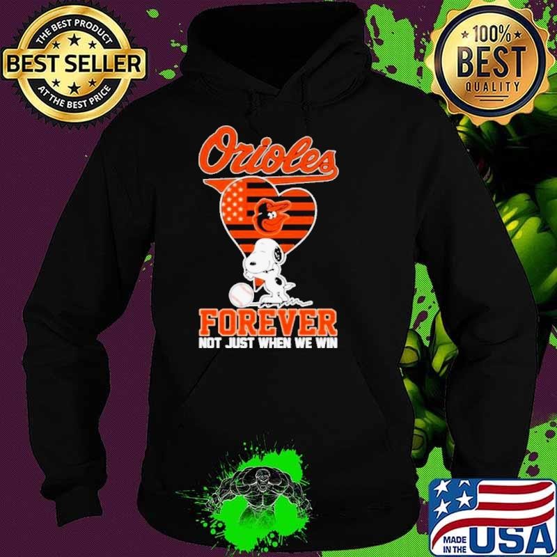 Snoopy Hug Heart Baltimore Orioles Forever Not Just When We Win Hoodie