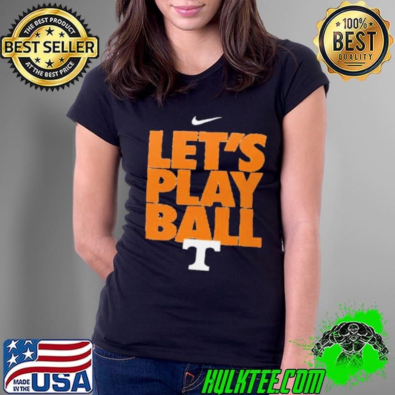 Tennessee Volunteers Nike Let’s Play Ball Shirt