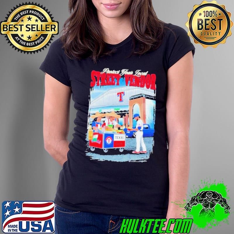 Texas Rangers Protect Your Local Street Vendor Ladies Tee