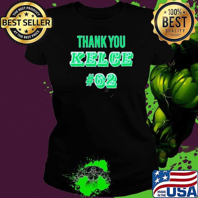 Thank You Kelce 62 Philadelphia Eagles Football Player Ladies tee