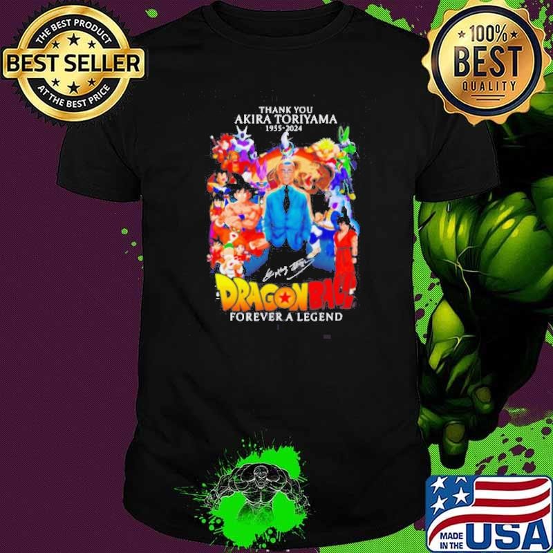 Thank you Akira Toriyama 1955-2024 Dragon Ball forever a legend shirt