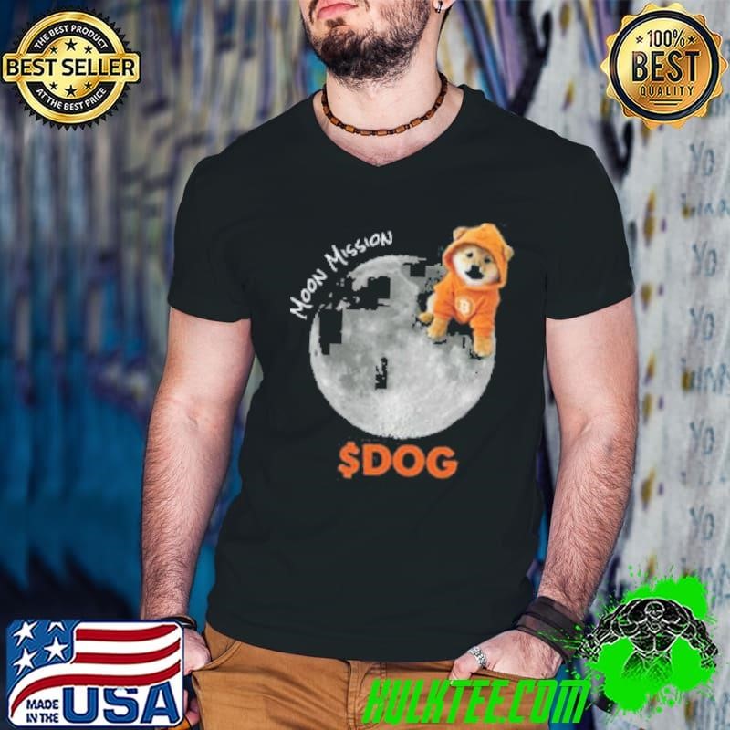 The Dog Of Bitcoin Moon Mission $Dog New Shirt