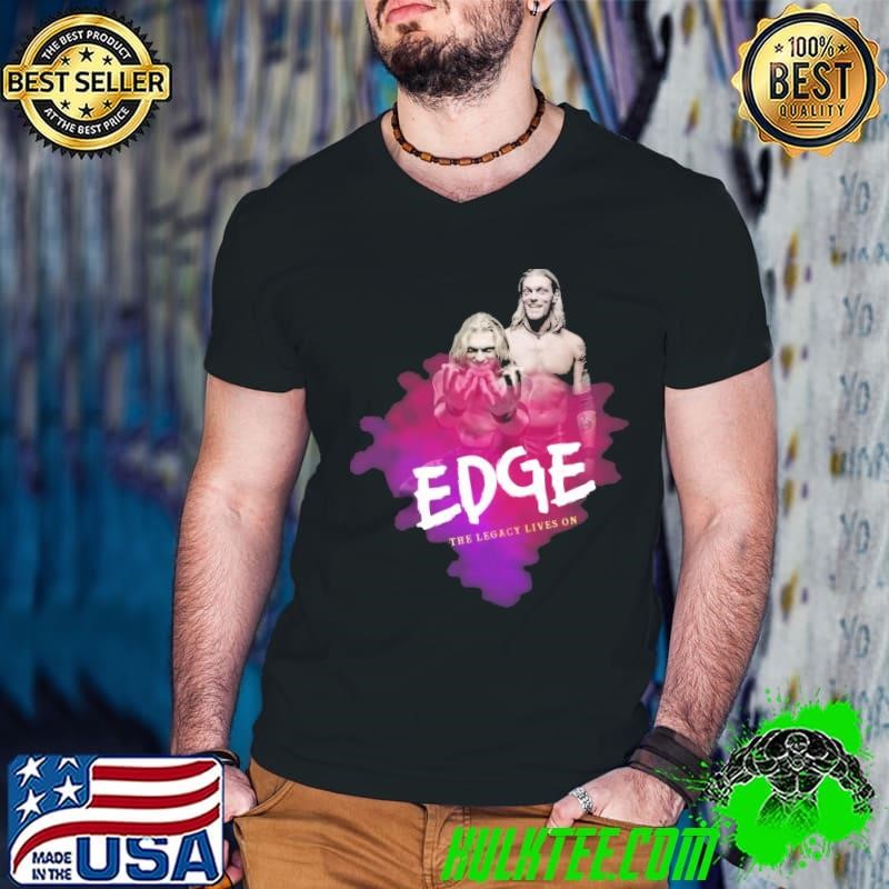 The legacy lives on edge Canadian professional wrestler Shirt