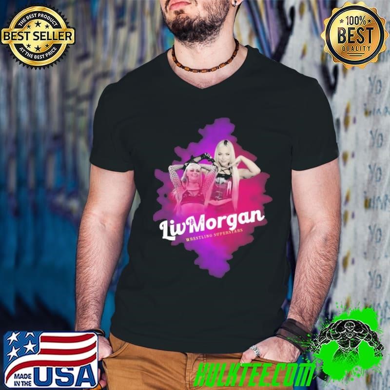 The wrestling superstars liv morgan American professional wrestler and actress Shirt