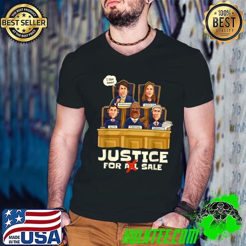 Top Anti-Supreme Court Justice for Sale T-Shirt